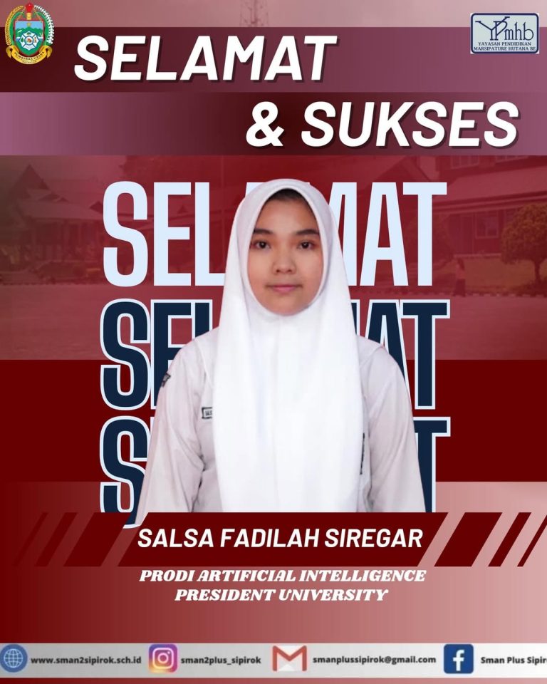 Selamat dan Sukses kami ucapkan kepada siswa-i kami yang telah lulus di Presiden University dan (2)
